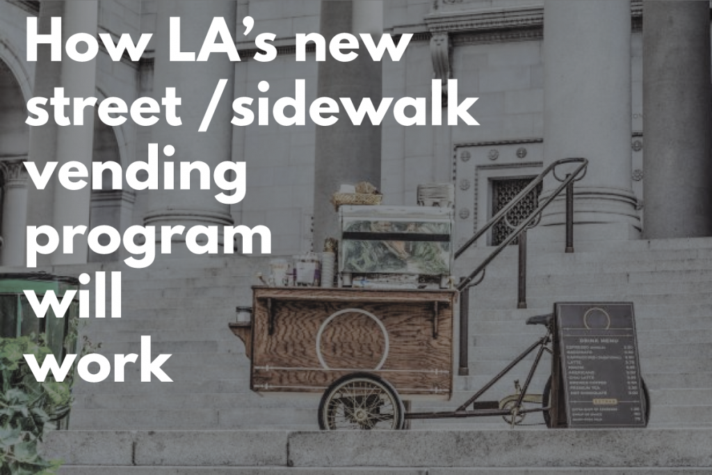 How-Los-Angeles-Street-Sidewalk-Vending-Program-Will-Work